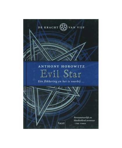 De Kracht van Vijf / 2 Evil Star - A. Horowitz
