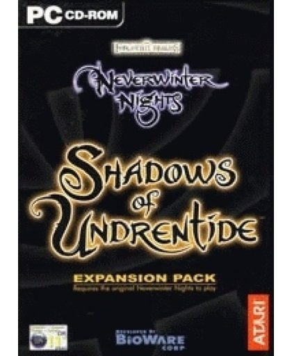 Neverwinter Nights Shadows of Undrentide (Add on.)