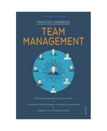 Praktisch handboek Team management