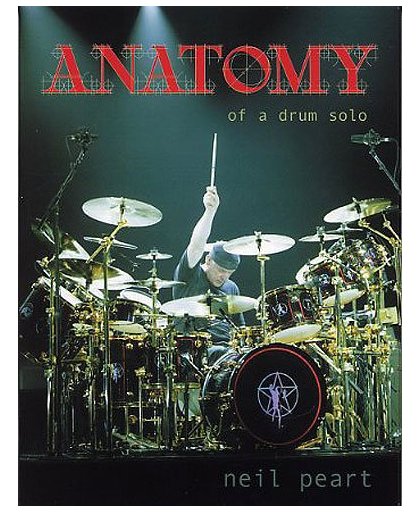 Hal Leonard Neil Peart Anatomy Of A Drum Solo