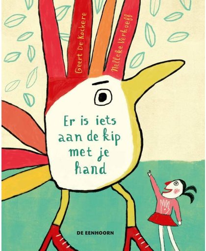 Er is iets aan de kip met je hand - Geert De Kockere