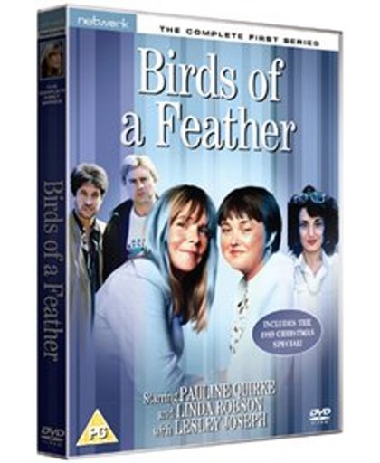 Birds Of A Feather: The Complete First Series