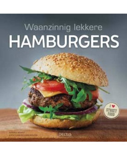 Waanzinnig lekkere hamburgers - Sandra Mahut
