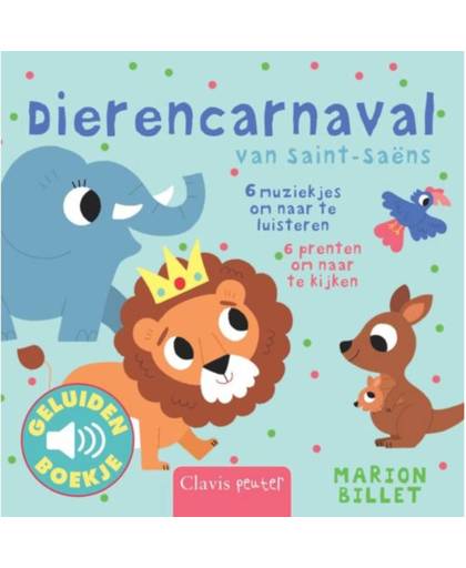 Kinderboeken Geluidenboekje: Dierencarnaval. 1+