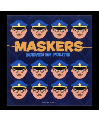 Maskers: Boeven en politie