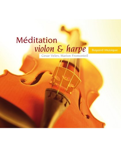 Meditation Violon & Harpe Vol. 1