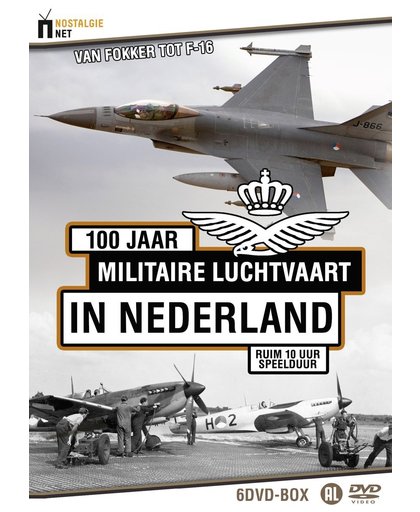100 jaar Militaire luchtvaart in Nederland