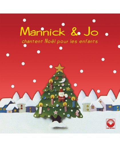 Mannick & Jo / Chantent Noel