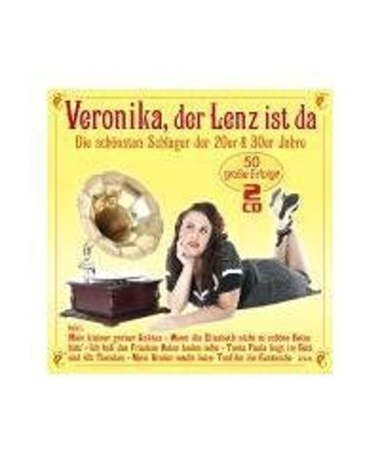 Veronika, Der Lenz Ist Da - Schlager Der 20Er&30Er