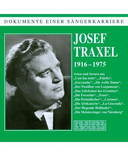 Dokumente eine Sangerkarriere: Josef Traxel