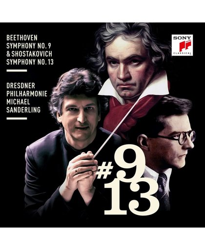 Beethoven: Symphony No. 9 & Shostakovich: Symphony No. 13