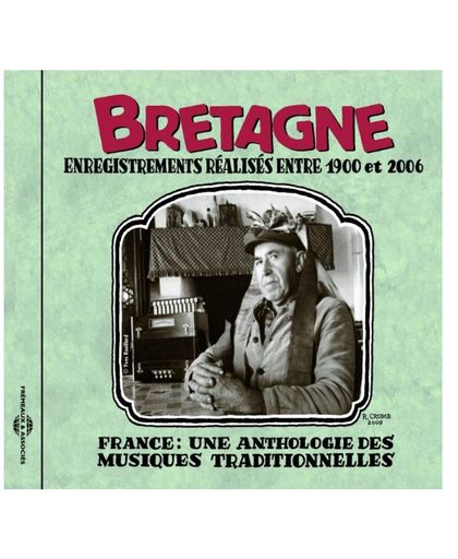 France - Une Anthologie Bretagne 19900-2006