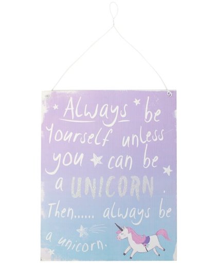Purple Blue Eenhoorn Unicorn Plaque Metal Sign Always be yourself, unless you can be a unicorn, then always be a unicorn.