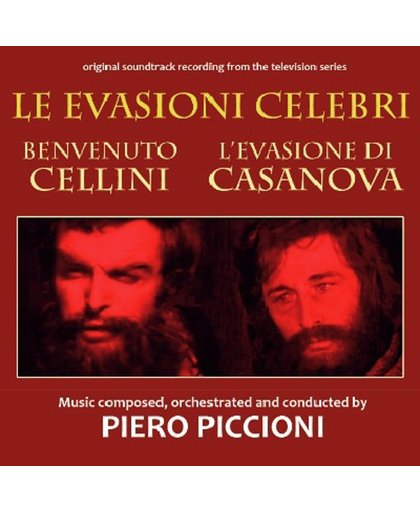 Le Evasioni Celebri: Benvenu cellini / L'Evasione de Casanova