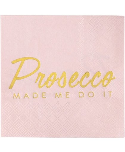 Prosecco Made Me Do It -  Servetten (16st)