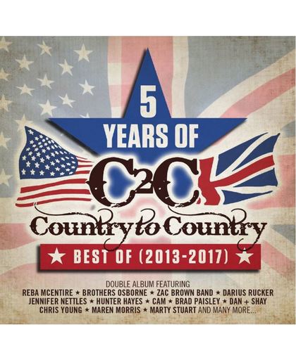 Country to Country Best of 2013-2017: 5 Years of C2C
