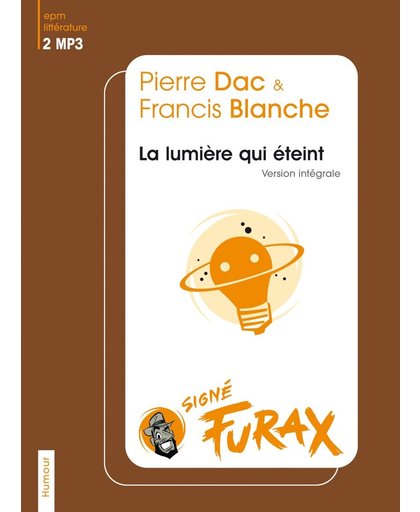 Signe Furax / La Lumiere Qui Eteint