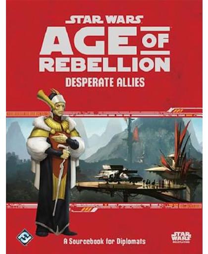Star Wars: Age Of Rebellion Desperate Allies Rpg Supplement