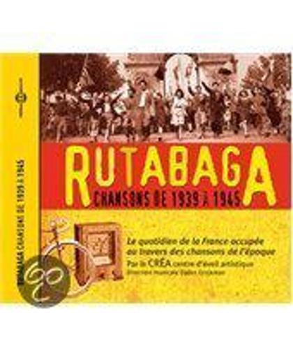 Rutabaga - Chansons de 1939 à 1945