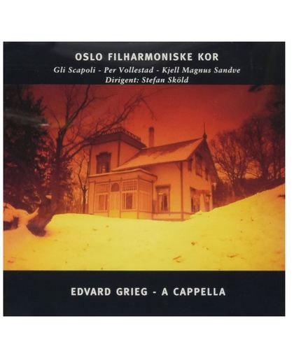 Edvard Grieg A Cappella