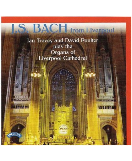 Bach From Liverpool: Liverpool Cathedral