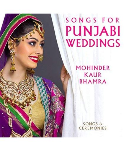 Songs For Punjabi Weddings - Songs & Ceremonies