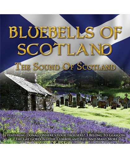 The Sound of Scotland - Bluebells of Scotland