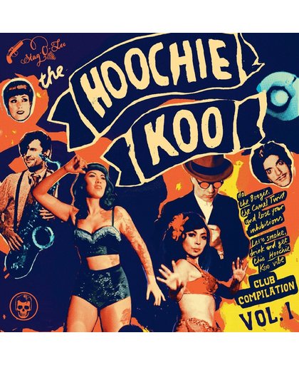 The Hoochie Koo, Vol. 1 (10'')