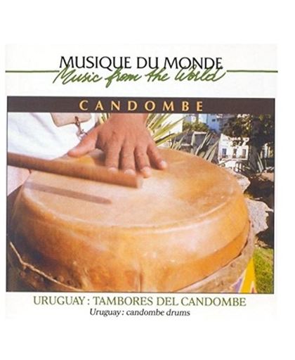 Uruguay: Tambours Du Candombe