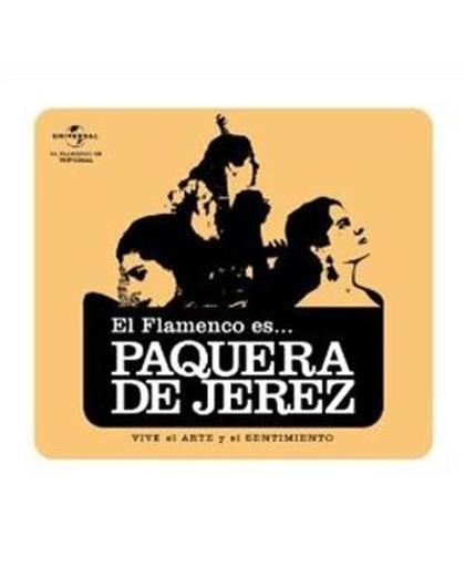 Flamenco Es...La Paquera de Jerez