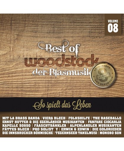 Best Of Woodstock Der Blasmusik Vol