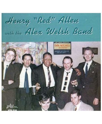 Henry 'Red' Allen With The Alex Welsh Band