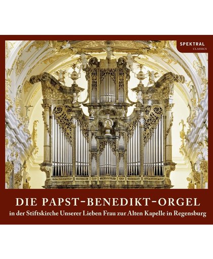 Die Papst-Benedikt-Orgel Alten Kape