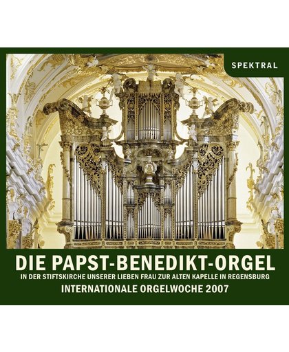 Die Papst-Benedikt-Orgel Alten Kape