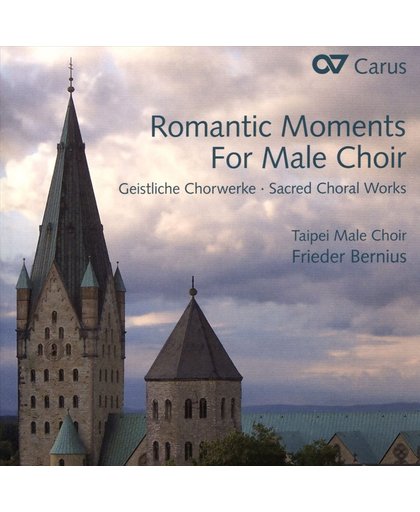 Romantic Moments For Male Choir