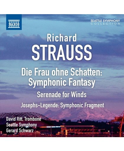 Richard Strauss: Die Frau ohne Schatten, Symphonic Fantasy; Serenade for Winds; Josephs-Legende, Symphonic Fragment