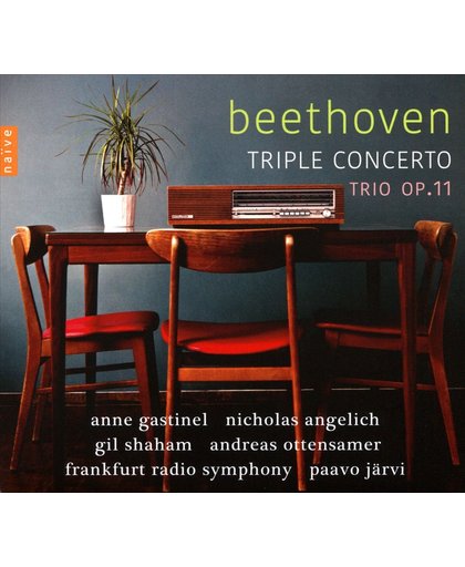 Beethoven: Triple Concerto; Trio Op. 11