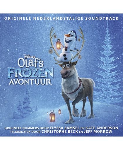 Olaf's Frozen Avontuur (Nederlandse Soundtrack)