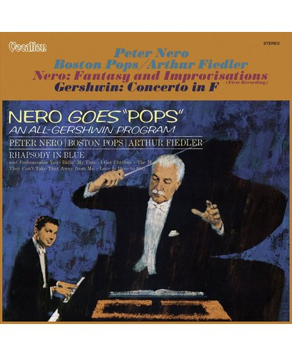Peter Nero: Fantasy and Improvisations; Gershwin: Concerto in F; Nero Goes Pops