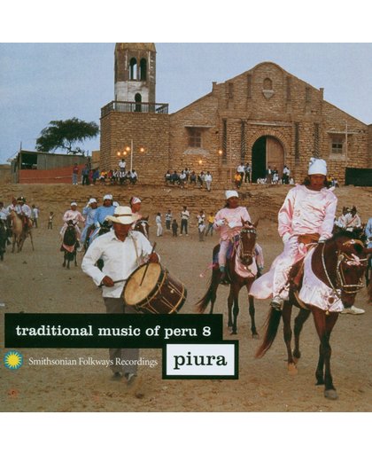 Traditional Music Of Peru-Piura