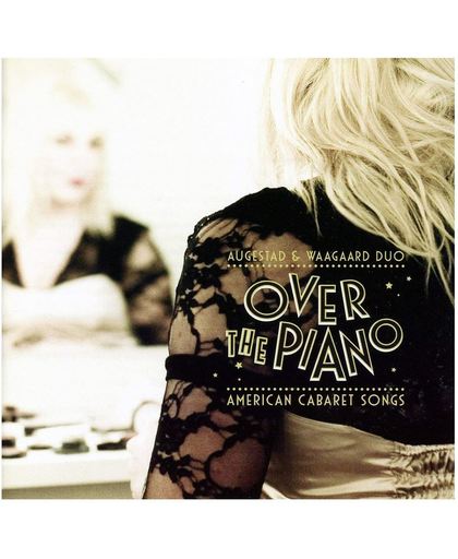 Over The Piano. American Cabaret So