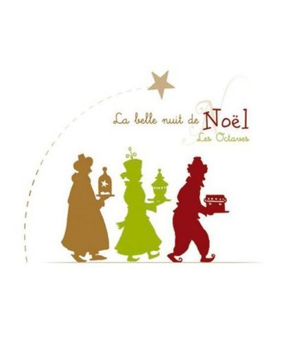 Octaves / La Belle Nuit De Noel