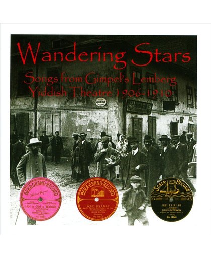 Wandering Stars: The Lemberg Yiddish Theatre 1906-10