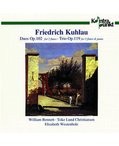 Kuhlau: Duos OP 102, Trio 119 / Bennett, Christiansen, Westenholz
