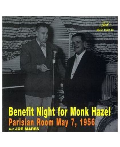 Benefit Night For Monk Hazel - Live At The Parisia