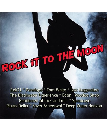 Rock It To The Moon