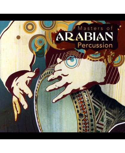 Masters Of Arabian Percussion