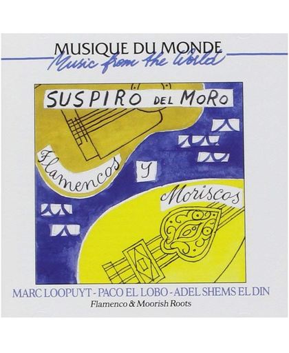 Suspiro Del Moro - Flamencos & Mori