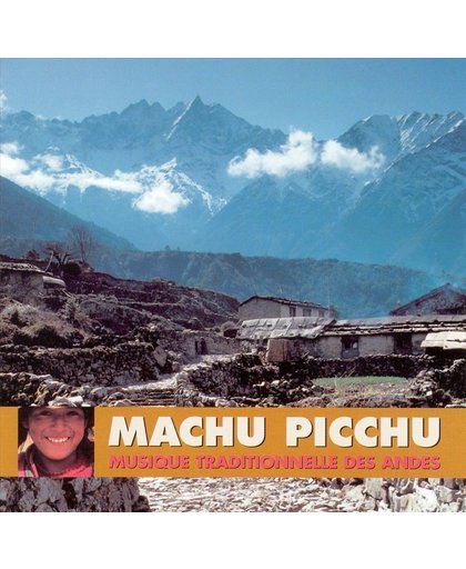 Machu Picchu Musique Trad. Andes