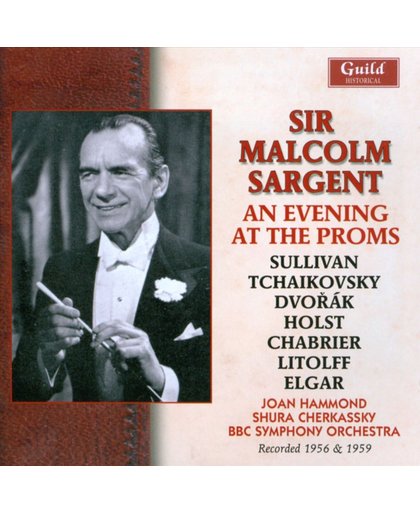 Sir Malcolm Sargent - An Evening At